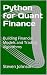 Python for Quant Finance: Building Financial Models and Trading Algorithms