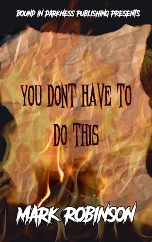 You Don't Have to Do This (Kindle Edition)