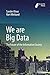 We are Big Data by Sander Klous