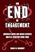 The End of Engagement: Amer...
