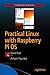 Practical Linux with Raspberry Pi OS: Quick Start