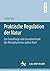 Praktische Regulation der Natur by Yuwei Xie