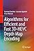 Algorithms for Efficient and Fast 3D-HEVC Depth Map Encoding