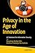 Privacy in the Age of Innovation: AI Solutions for Information Security