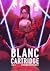 Blanc Cartridge. Tom 1