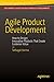 Agile Product Development: ...