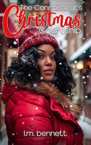 The Connoisseur's Christmas Courtship: A Holiday Novella (Christmas Curveballs Book 2)