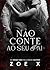 NÃO CONTE AO SEU PAI (Portuguese Edition)