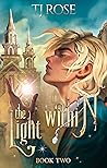 The Light Within (Shadow and Light Duology, #2) Book cover for The Light Within (Shadow and Light Duology, #2)
