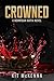 Crowned (Morrigan Mafia Book 5)