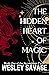 The Hidden Heart of Magic (...