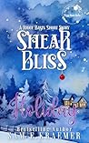 Shear Bliss Holiday by Sam E. Kraemer