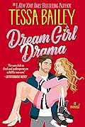 Dream Girl Drama (Big Shots, #3)