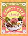 Kawaii Café Ramen...