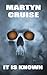 It Is Known by Martyn Cruise