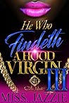 He Who Findeth A ...