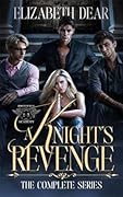 A Knight's Revenge: The Complete Series (A Knights Revenge #1-3)
