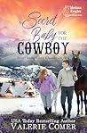 A Secret Baby for the Cowboy (Sweet River Ranch Romance #5)
