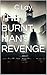 THE BURNT MAN's REVENGE