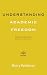 Understanding Academic Freedom by Henry Reichman Understanding Academic Freedom by Henry Reichman