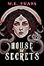 House of Secrets (The Bloodborne Trilogy, #1)