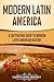 Modern Latin America: A Captivating Guide to Modern Latin American History (South American Countries)