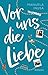 Vor uns die Liebe [German]