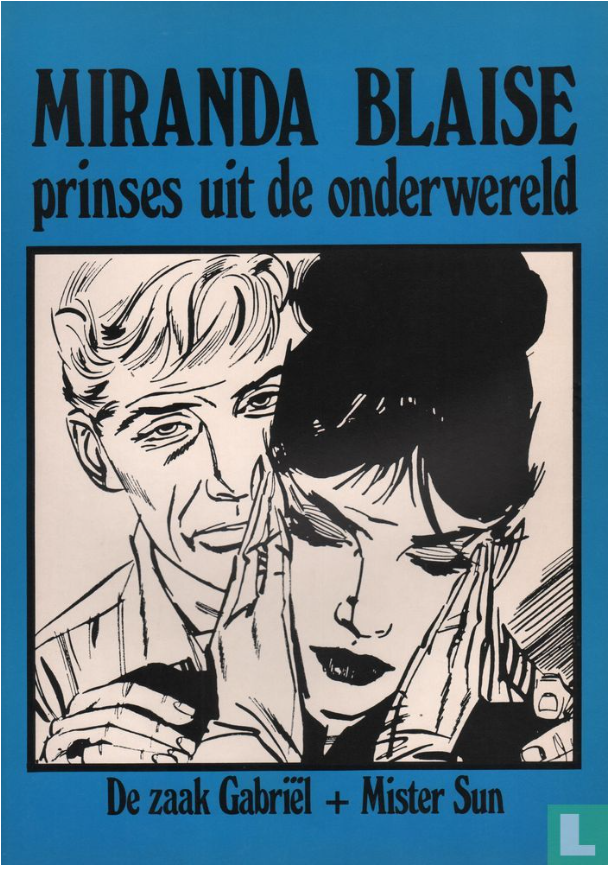 De zaak Gabriel / Mister Sun (Miranda Blaise, #2)