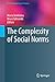 The Complexity of Social Norms by Maria Xenitidou