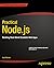 Practical Node.js: Building Real-World Scalable Web Apps