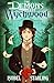The Demons of Wychwood (Wychwood, #1)