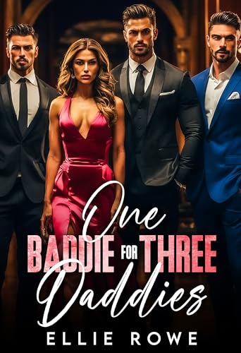 One Baddie for Three Daddies (Kindle Edition)