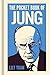 The Pocket Book of Jung by Lily Yuan