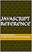 JavaScript Reference