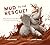 Mud to the Rescue!: How Animals Use Mud to Thrive and Survive