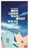 Mein Leben war ni...