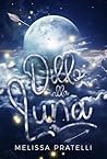 Dillo alla luna by Melissa Pratelli