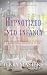 Hypnotized Into Infancy: An ABDL/Hypnosis/Diaper book
