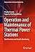 Operation and Maintenance of Thermal Power Stations by Pradip Chanda