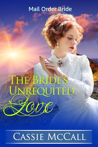 The Bride's Unrequited Love (Kindle Edition)