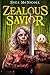 Zealous Savior (The Savior Complex Book 1)