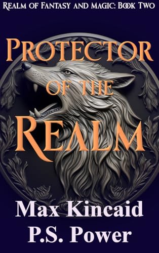 Protector of the Realm (Realm of Fantasy and Magic Book 2)