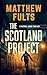 The Scotland Project (A Mat...