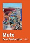 Dave Barbarossa - Mute by Dave Barbarossa