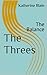 The Threes: The Balance