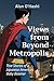Views from Beyond Metropoli...