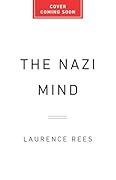 The Nazi Mind: Twelve Warnings from History