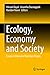 Ecology, Economy and Societ...