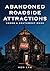 Abandoned Roadside Attracti...