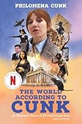 The World According to Cunk: An Illustrated History of All World Events Ever